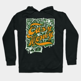 Easy Money Hoodie